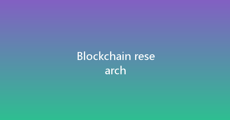 Blockchain research 