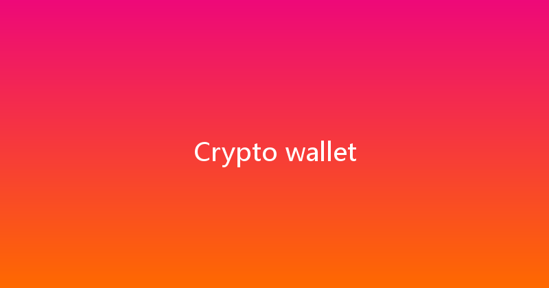 Crypto wallet 