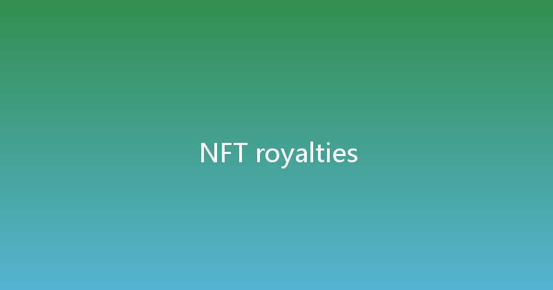 NFT royalties 