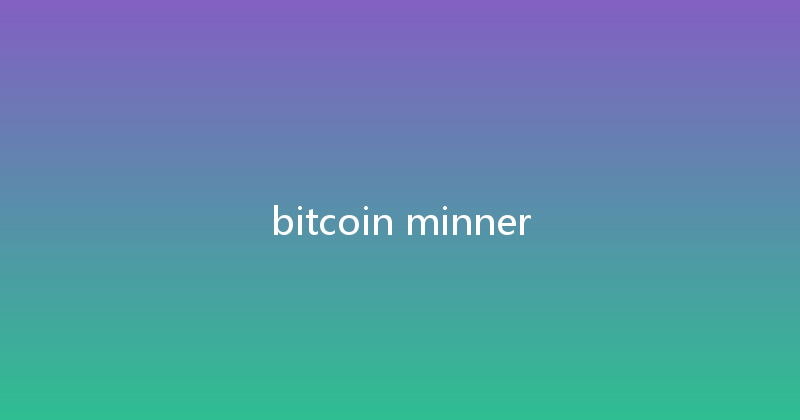 bitcoin minner 