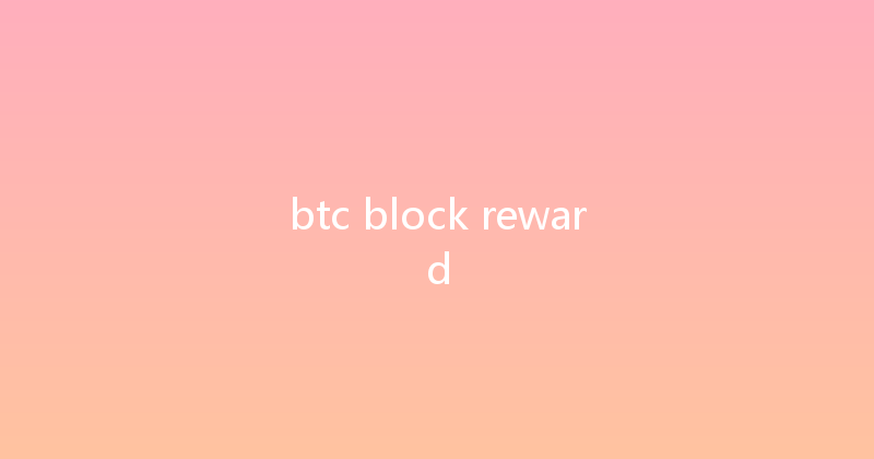 btc block reward 