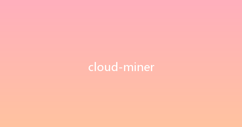cloud-miner 