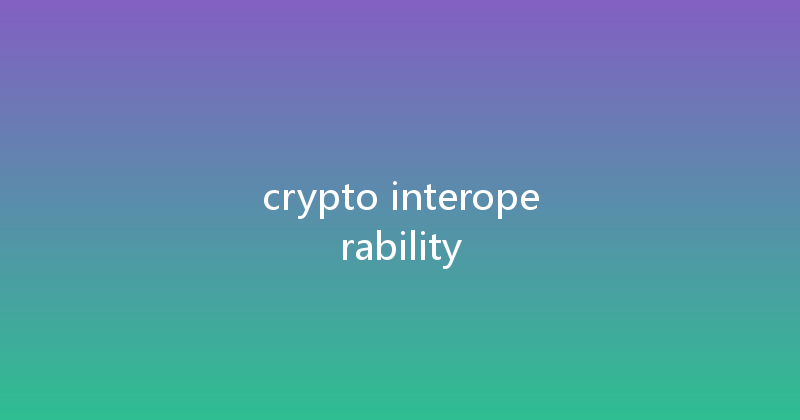 crypto interoperability 