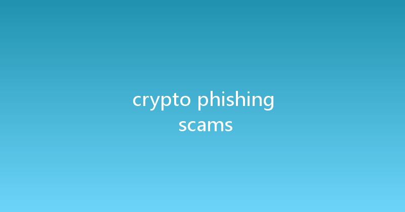 crypto phishing scams 