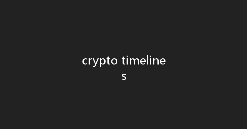 crypto timelines 