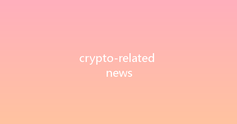 crypto-related news 