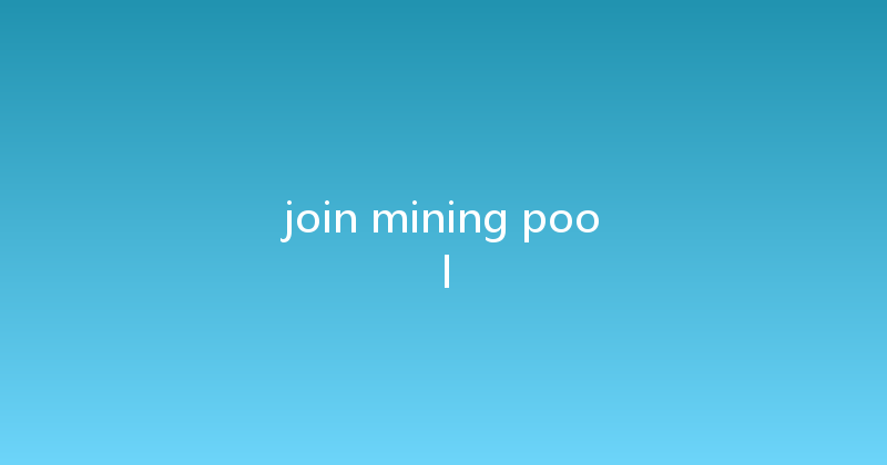 join mining pool 